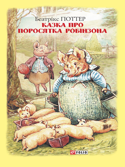 Title details for Казка про поросятка Робінзона by Поттер, Беатрис - Available